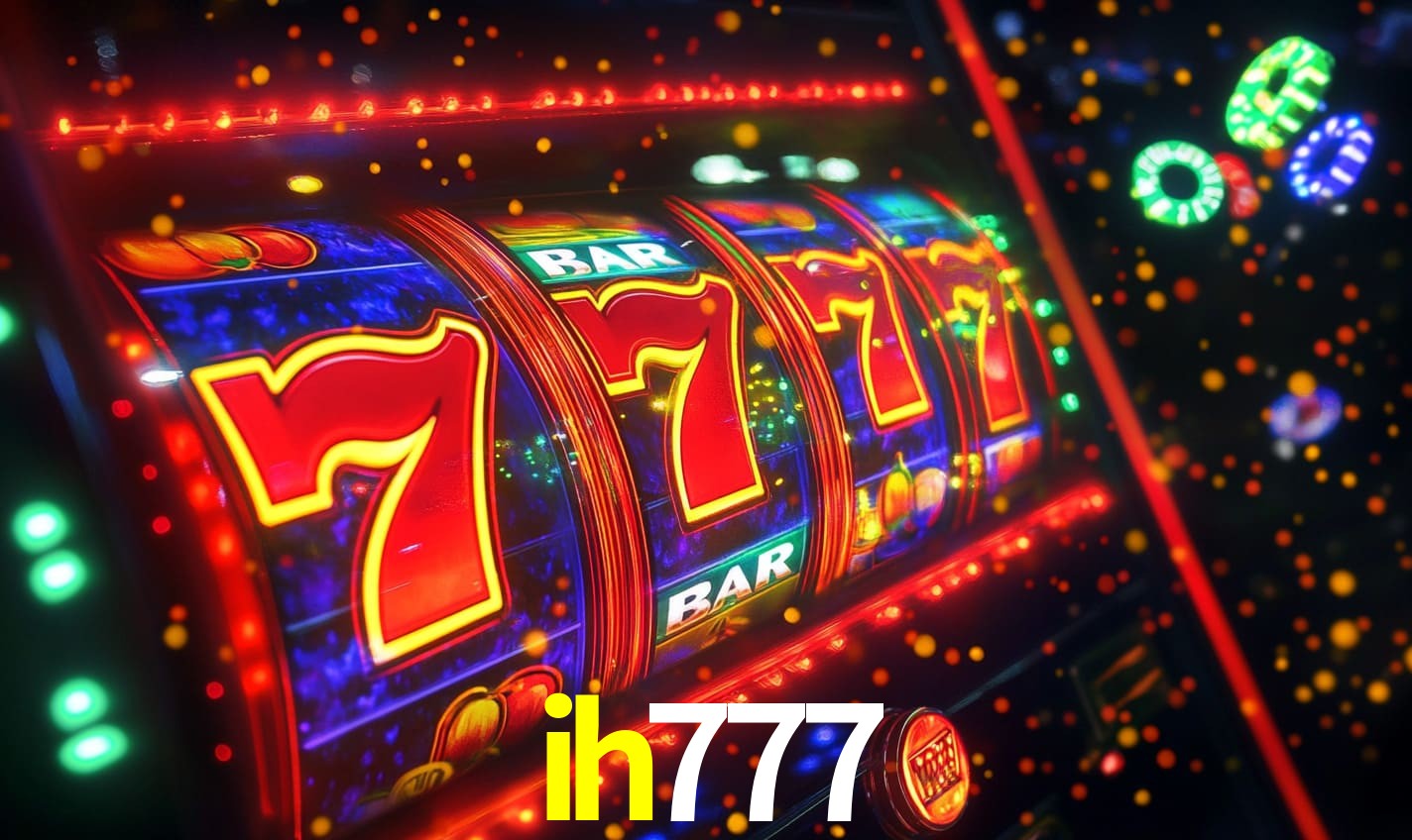 ih777: Seu Cassino Premiado com Pagamentos Rápidos